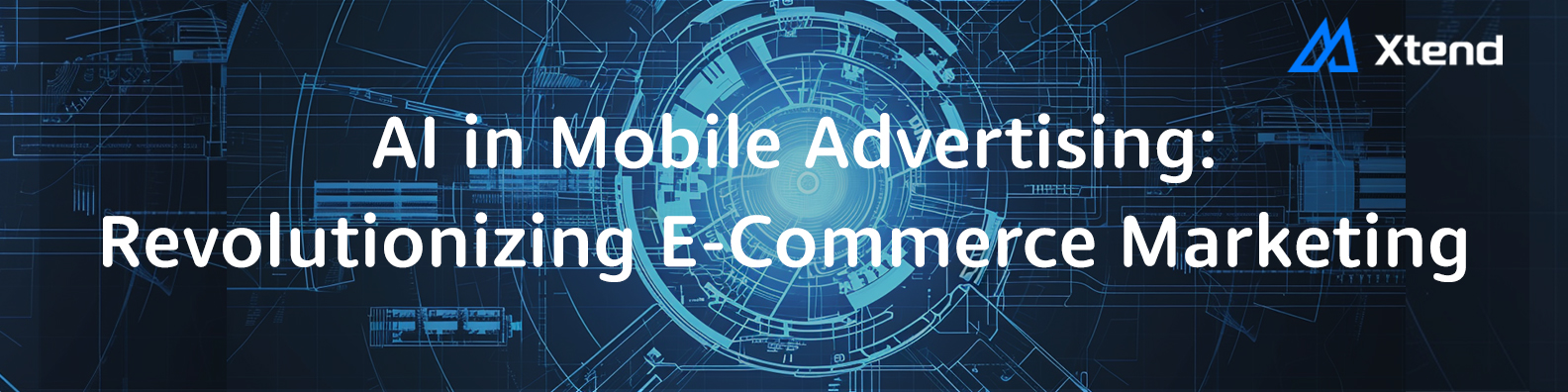 AI in Mobile Advertising: Revolutionizing E-Commerce Marketing