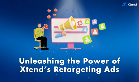 Unleashing the Power of Xtend's Retargeting Ads