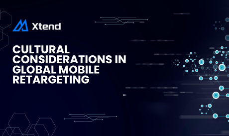  Cultural Considerations in Global Mobile Retargeting: Building Resonant Campaigns Across Borders