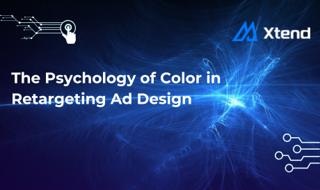 The Psychology of Color in Retargeting Ad Design